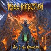 Le texte musical HIERARCHY OF THE HIGHEST ABOMINATION de MASS INFECTION est également présent dans l'album For i am genocide (2014)