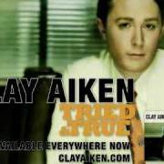 Le texte musical YOU DON'T HAVE TO SAY YOU LOVE ME de CLAY AIKEN est également présent dans l'album Tried and true (2010)