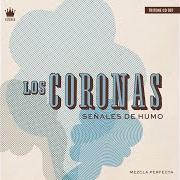 Le texte musical MULAS HUYENDO DE UNA HOSTIA CONSAGRADA de LOS CORONAS est également présent dans l'album Señales de humo (2017)