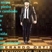 Le texte musical EL CHAVO de GERARDO ORTIZ est également présent dans l'album Archivos de mi vida (2013)