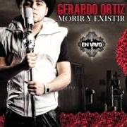 Le texte musical PODER INEXPLICABLE de GERARDO ORTIZ est également présent dans l'album Morir y existir en vivo (2011)