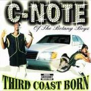 Le texte musical NAH!!! de C-NOTE est également présent dans l'album Third coast born 2000 (2000)