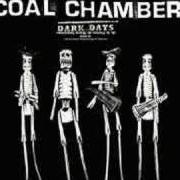 Le texte musical ROWBOAT de COAL CHAMBER est également présent dans l'album Dark days (2002)