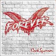 Le texte musical WE'RE THE GOOD GUYS de COCK SPARRER est également présent dans l'album Forever (2017)