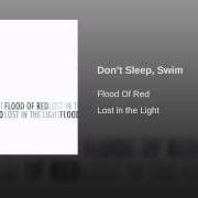 Le texte musical OUR HOUSE IS A FISH TANK de FLOOD OF RED est également présent dans l'album Lost in the light (2007)