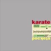 Le texte musical WATER de KARATE est également présent dans l'album Pockets (2004)