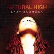 Le texte musical CLOSER TO ME de LAZY HAMMOCK est également présent dans l'album Natural high (2012)
