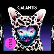 Le texte musical FOREVER TONIGHT de GALANTIS est également présent dans l'album Pharmacy (2015)