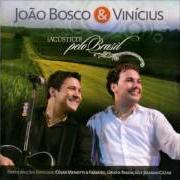 Le texte musical QUEM DA AS CARTAS SÓU EU de JOÃO BOSCO & VINICIUS est également présent dans l'album João bosco e vinícius (2011)