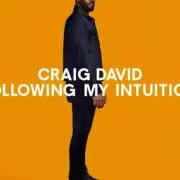 Le texte musical NO HOLDING BACK de CRAIG DAVID est également présent dans l'album Following my intuition (2016)