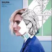 Le texte musical (II) de SHURA est également présent dans l'album Nothing's real (2016)