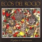 Le texte musical HOY ME SIENTO REGRESADO de ECOS DEL ROCÍO est également présent dans l'album A golpes de sentimiento (1989)
