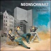 Le texte musical HEBEN AB de NEONSCHWARZ est également présent dans l'album Unter'm asphalt der strand (2012)