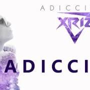 Le texte musical MIÉNTEME de XRIZ est également présent dans l'album Adicción (2015)