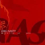 Le texte musical TWISTED AGAIN de DAG NASTY est également présent dans l'album Minority of one (2002)