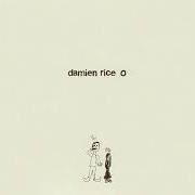 Le texte musical I REMEMBER de DAMIEN RICE est également présent dans l'album O (2003)