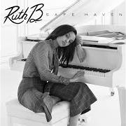 Le texte musical DANDELIONS de RUTH B. est également présent dans l'album Safe haven (2017)