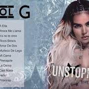 Le texte musical LO SABE DIOS de KAROL G est également présent dans l'album Unstoppable (2017)