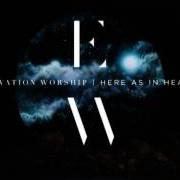 Le texte musical I CAN'T BELIEVE de ELEVATION WORSHIP est également présent dans l'album Here as in heaven (2016)