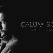 Le texte musical WHAT I MISS MOST de CALUM SCOTT est également présent dans l'album Only human (2018)