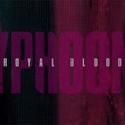 Le texte musical HOLD ON de ROYAL BLOOD est également présent dans l'album Typhoons (2021)