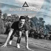 Le texte musical COME PENSI CHE IO de DANIELE RONDA est également présent dans l'album Da parte (2009)