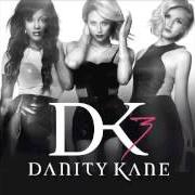 Le texte musical BYE BABY de DANITY KANE est également présent dans l'album Dk3 (2014)