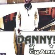 Le texte musical CHARM de DANNY! est également présent dans l'album Charm (2006)