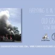 Le texte musical I de OLD GRAY est également présent dans l'album Slow burn (2016)