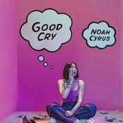 Le texte musical MAD AT YOU de NOAH CYRUS est également présent dans l'album Good cry (2018)