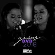 Le texte musical CORAÇÃO INFECTADO de MAIARA & MARAISA est également présent dans l'album Guias dvd 2018 (2018)