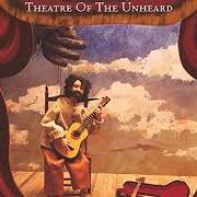 Le texte musical RIVER TAKE ME de DARRELL SCOTT est également présent dans l'album Theatre of the unheard (2003)