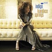 Le texte musical BREAKDOWN de KANDACE SPRINGS est également présent dans l'album Indigo (2018)