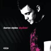 Le texte musical SKYDIVIN' (FUGITIVE EDIT) de DARREN STYLES est également présent dans l'album Skydivin' (2008)