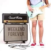 Le texte musical CALIFORNIA de CASUAL FRIDAY est également présent dans l'album Weekend forever (2017)