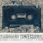 Le texte musical SO BEAUTIFUL de DASHBOARD CONFESSIONAL est également présent dans l'album A mark, a mission, a brand, a scar (2003)