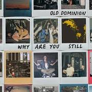 Le texte musical LONELY SIDE OF TOWN de OLD DOMINION est également présent dans l'album Time, tequila & therapy (2021)