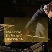 Le texte musical #2 de NILS FRAHM est également présent dans l'album All melody (2018)