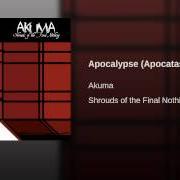 Le texte musical I WOULD de AKUMA est également présent dans l'album Shrouds of the final nothing (2007)