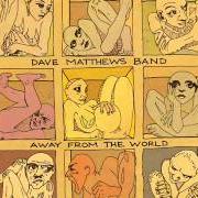 Le texte musical DRUNKEN SOLDIER de DAVE MATTHEWS BAND est également présent dans l'album Away from the world (2012)
