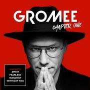 Le texte musical SPIRIT de GROMEE est également présent dans l'album Chapter one (2018)