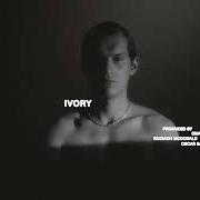 Le texte musical IVORY de OMAR APOLLO est également présent dans l'album Ivory (2022)