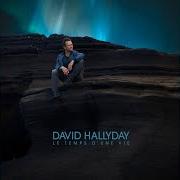 Le texte musical LE 6ÈME SENS de DAVID HALLYDAY est également présent dans l'album Le temps d'une vie (2016)