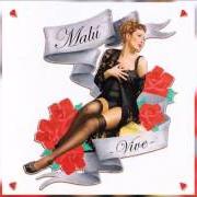 Le texte musical QUÉ MÁS TE DA de MALÚ est également présent dans l'album Vive (2009)