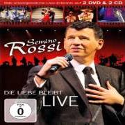 Le texte musical KANN NICHT LEBEN OHNE DICH de SEMINO ROSSI est également présent dans l'album Die liebe bleibt (2009)