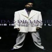 Le texte musical RUN THA STREET de DAZ DILLINGER est également présent dans l'album This is the life i lead (2002)
