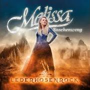 Le texte musical LEDERHOSENROCK de MELISSA NASCHENWENG est également présent dans l'album Lederhosenrock (2020)