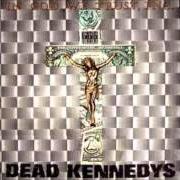 Le texte musical DOG BITE de DEAD KENNEDYS est également présent dans l'album In god we trust inc. [ep] (1981)