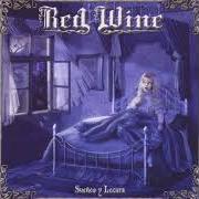 Le texte musical RISE AND FALL de RED WINE est également présent dans l'album Sueños y locura (2003)