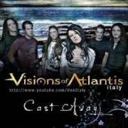 Le texte musical REALM OF FANTASY de VISIONS OF ATLANTIS est également présent dans l'album Cast away (2004)